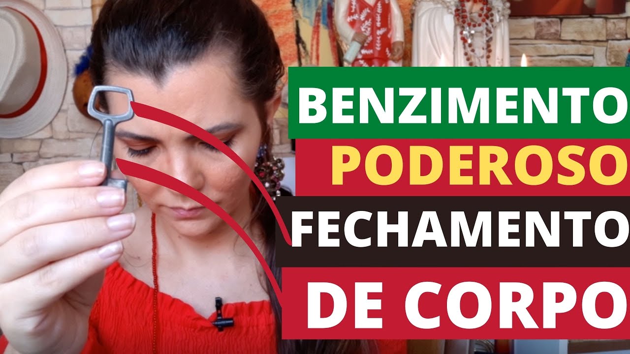 🙏FA&Ccedil;A BENZIMENTO PARA FECHAMENTO DE CORPO - BENZER, BENZEDEIRA,BENZEDURA.