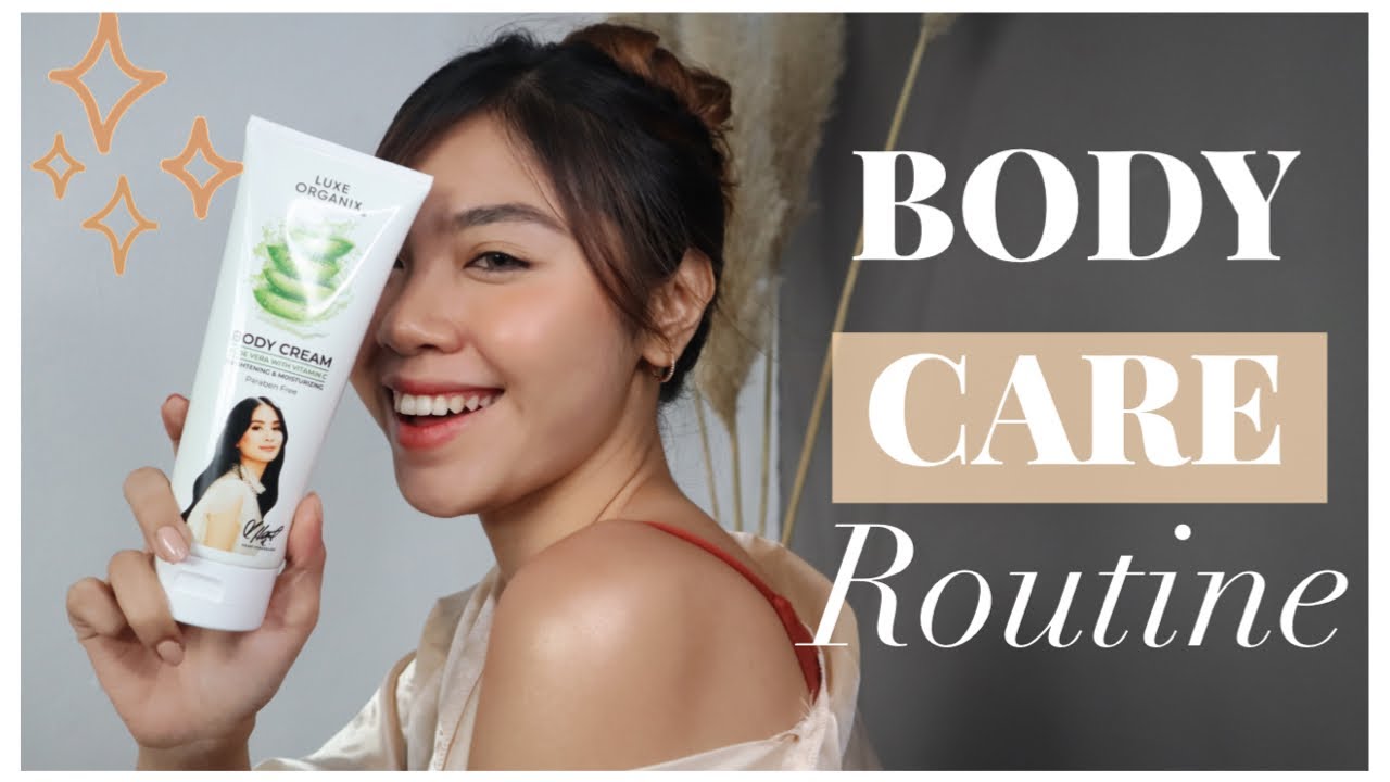 BODY CARE ROUTINE! ROAD TO A HEALTHIER GLOWING SKIN! ( DRY & SENSITIVE SKIN) by Lhianne Lauren