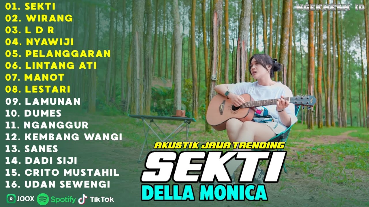 Lagu Jawa Paling Di cari 2024 | SEKTI, WIRANG, LDR | Della Monica Cover | Accoustic Version