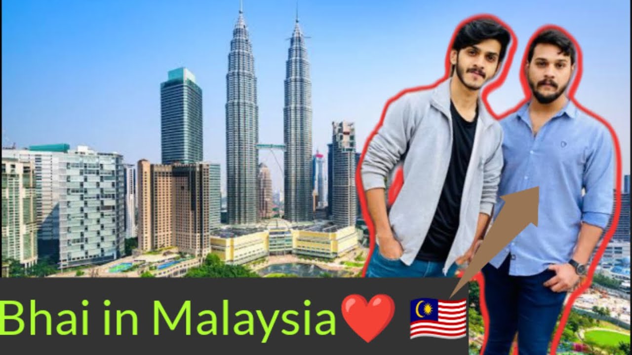 Bhai Malaysia🇲🇾 Chala gaya for job | Muslim Country|