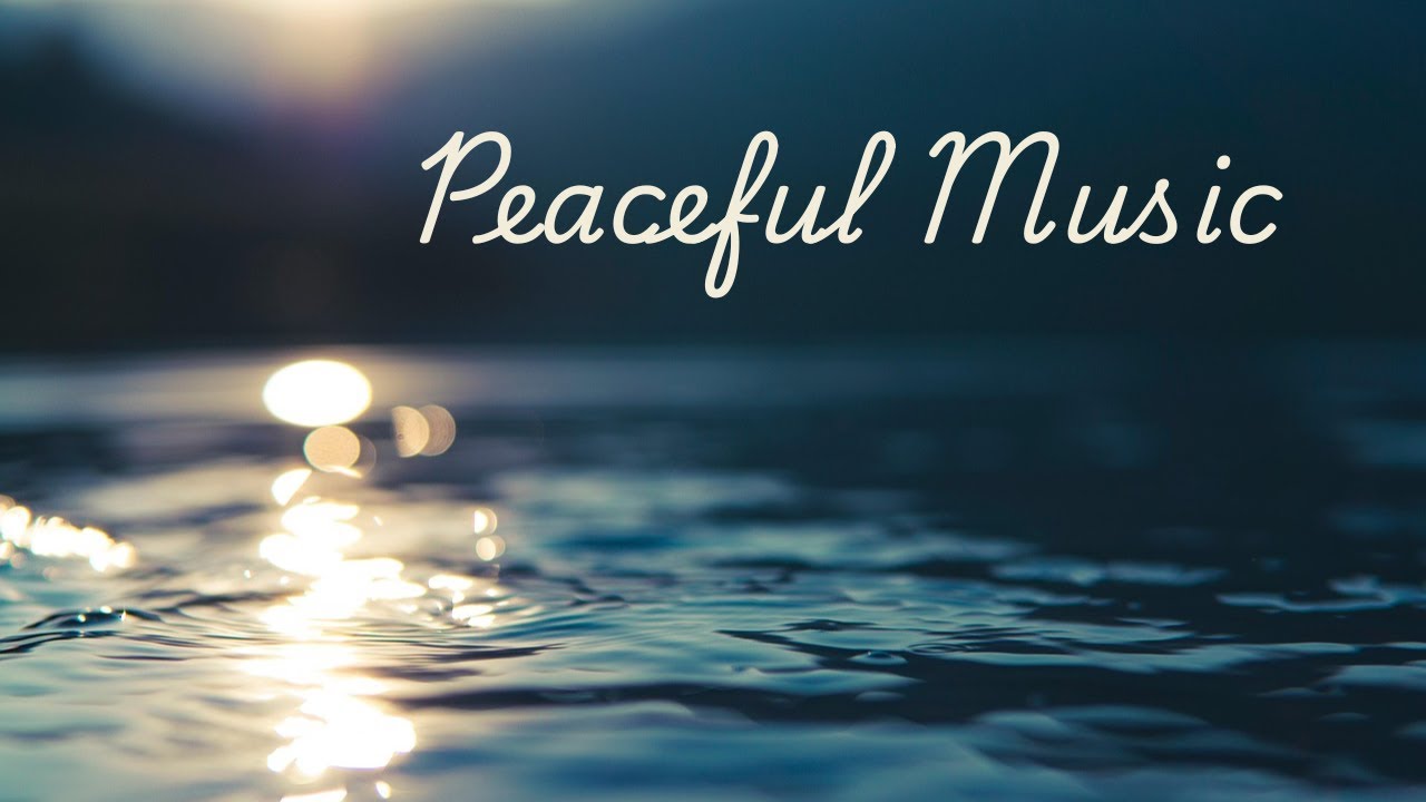 Peaceful Background Music for Relaxation & Focus - 2 Hours
