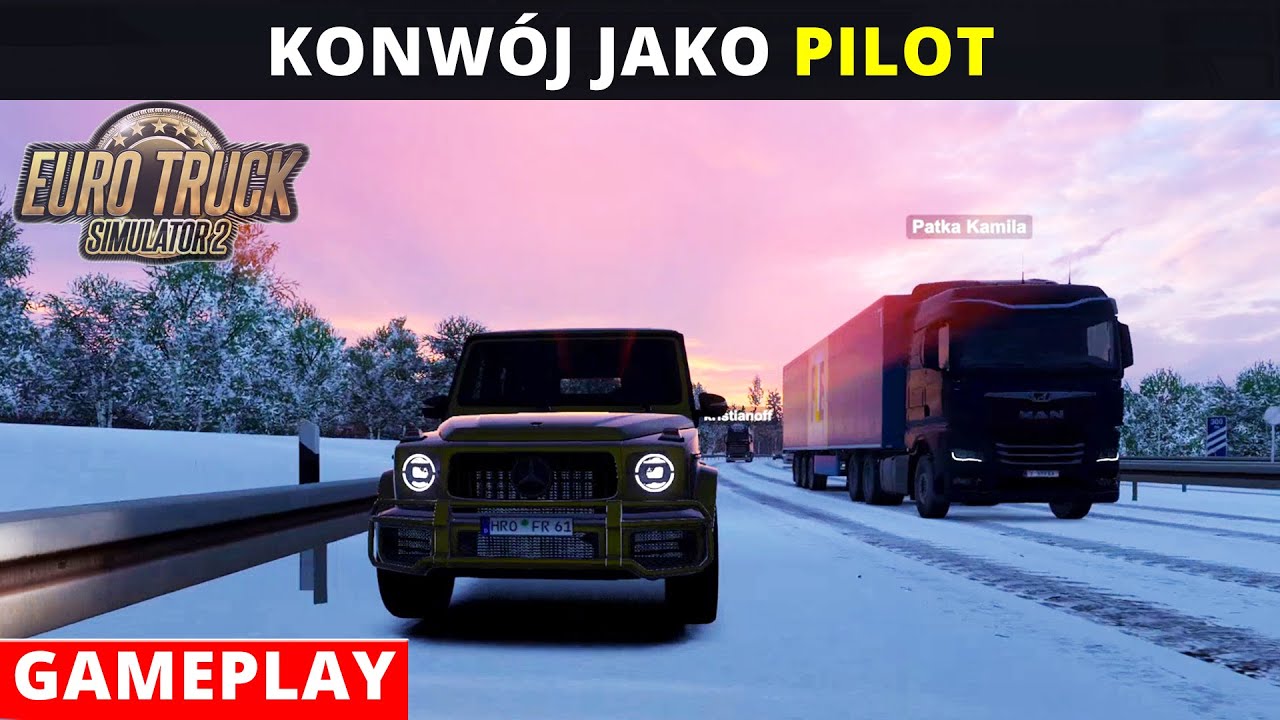 ETS2 konw&oacute;j jadę jako pilot w konwoju. Euro Truck Simulator 2 Konwoje gameplay.