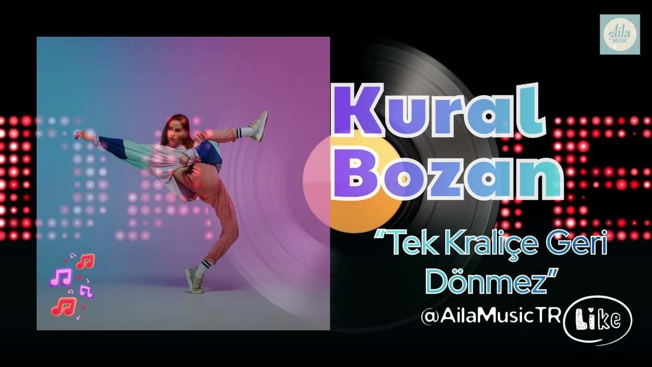 AilaMusicTR | KURAL BOZAN | Tek Kraliçe Geri Dönmez