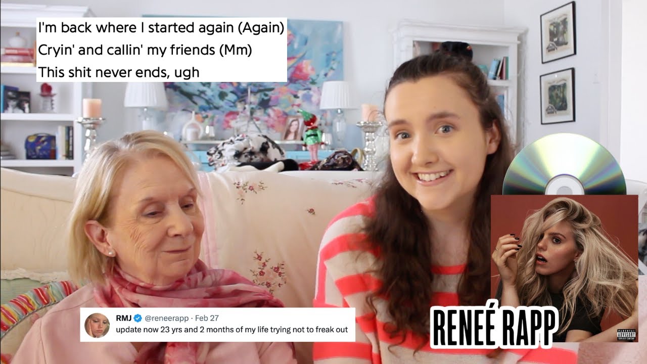my grandma reacts to renee rapp's EP 'everything to everyone'