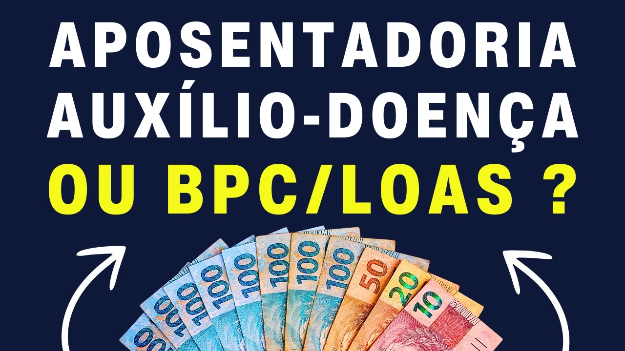 BPC, Aposentadoria e Aux&iacute;lio-Doen&ccedil;a: ENTENDA as DIFEREN&Ccedil;AS!