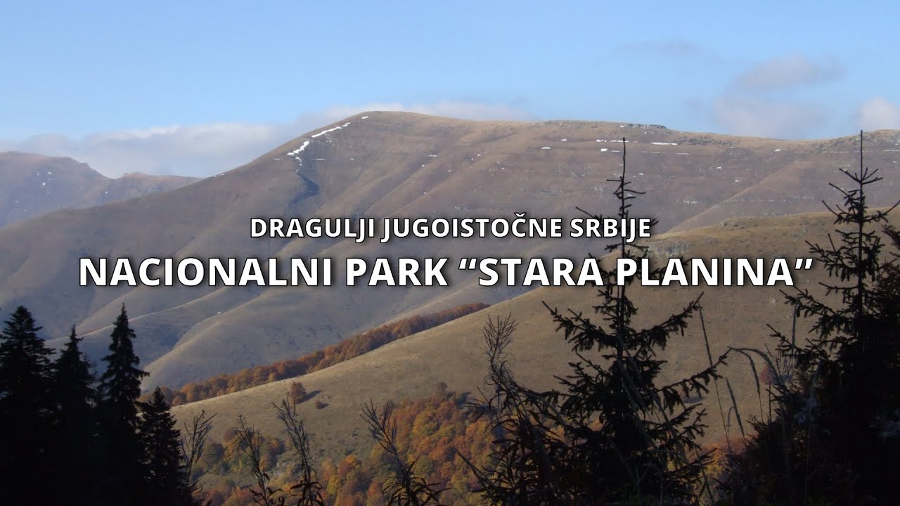 Dragulji jugoistočne Srbije – Nacionalni park “Stara planina” (epizoda 3)
