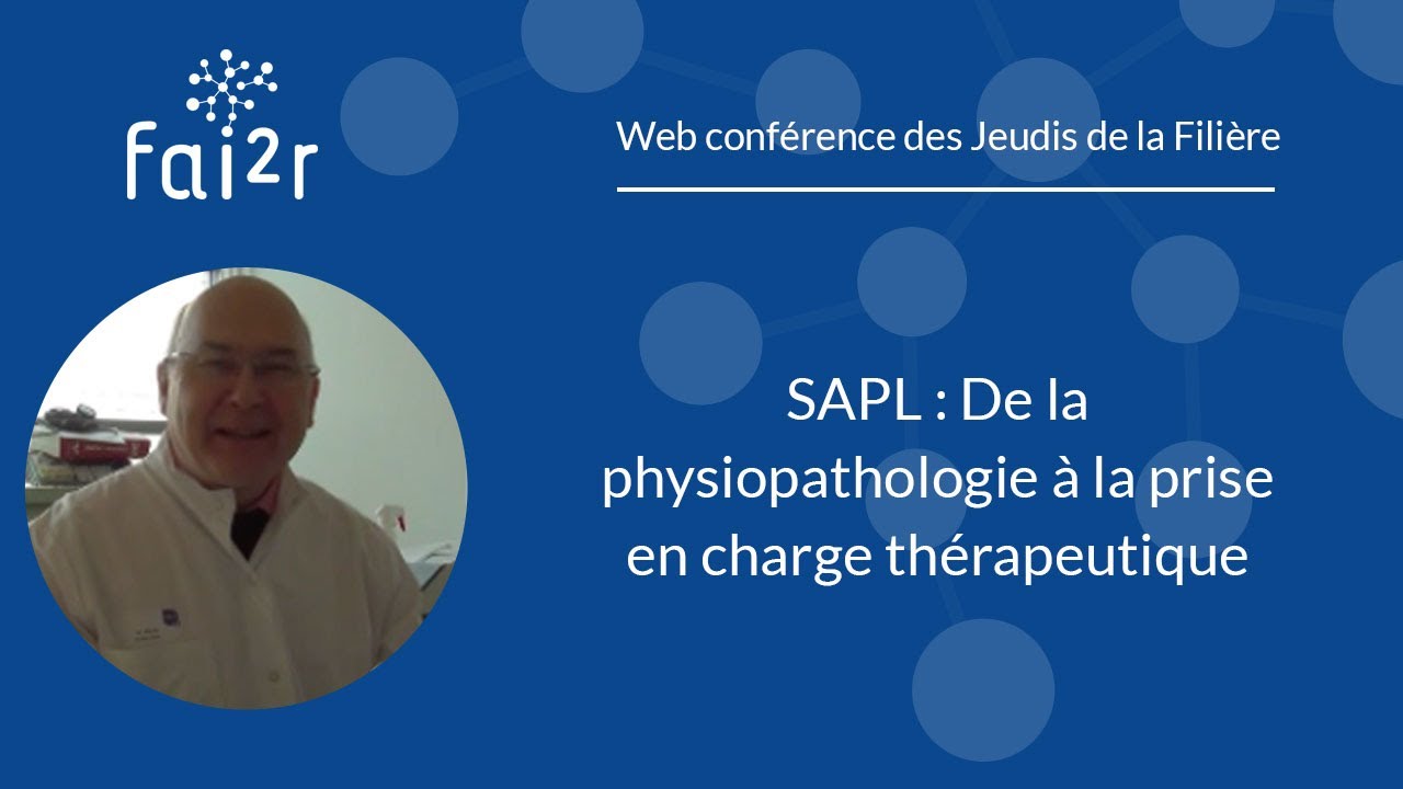 SAPL : de la physiopathologie à la prise en charge thérapeutique