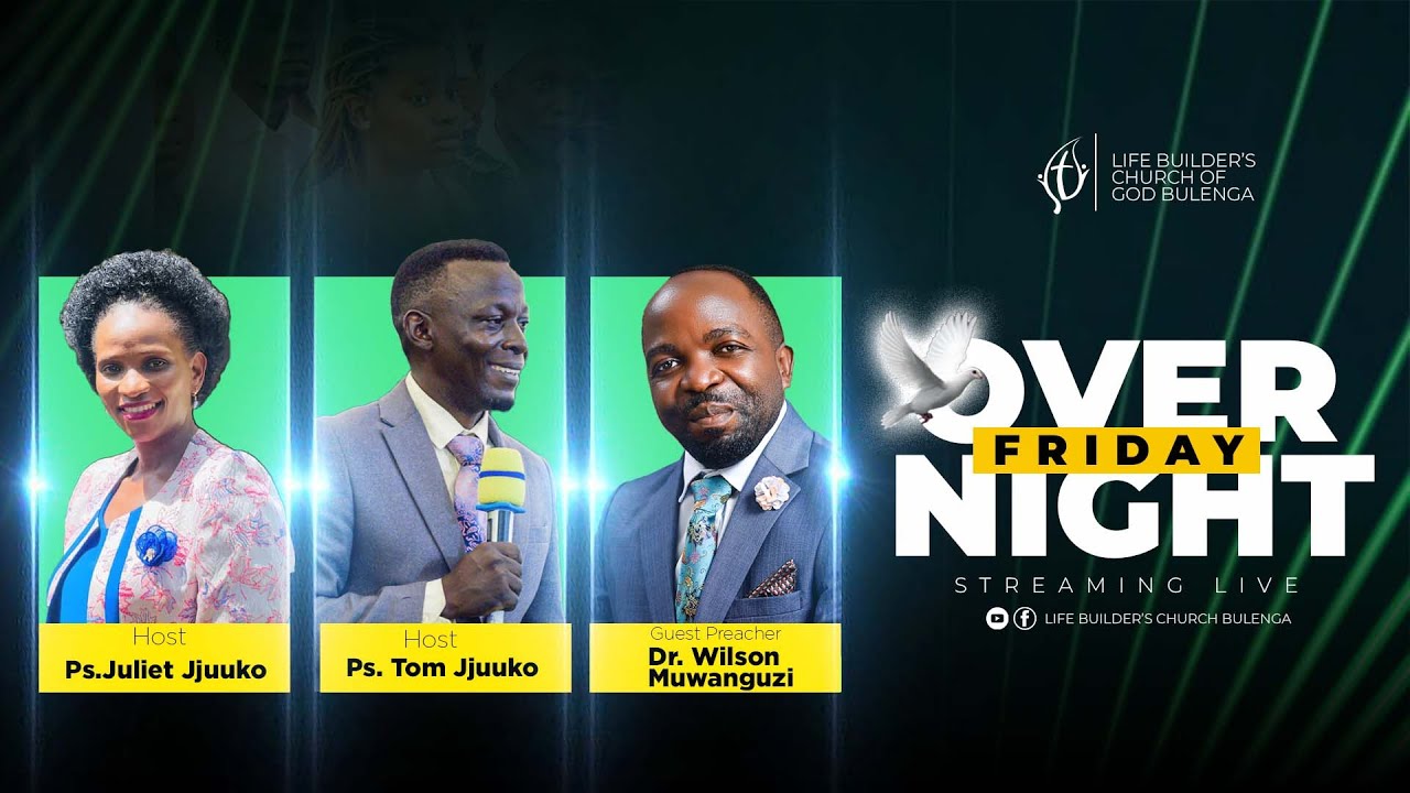 FRIDAY OVERNIGHT WITH PR. WILSON MUWANGUZI  23.JAN.2026
