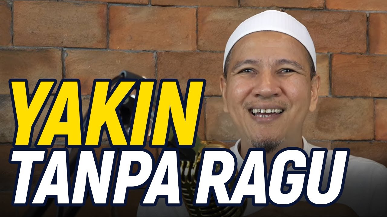 YAKIN TANPA RAGU; Habib Novel Alaydrus