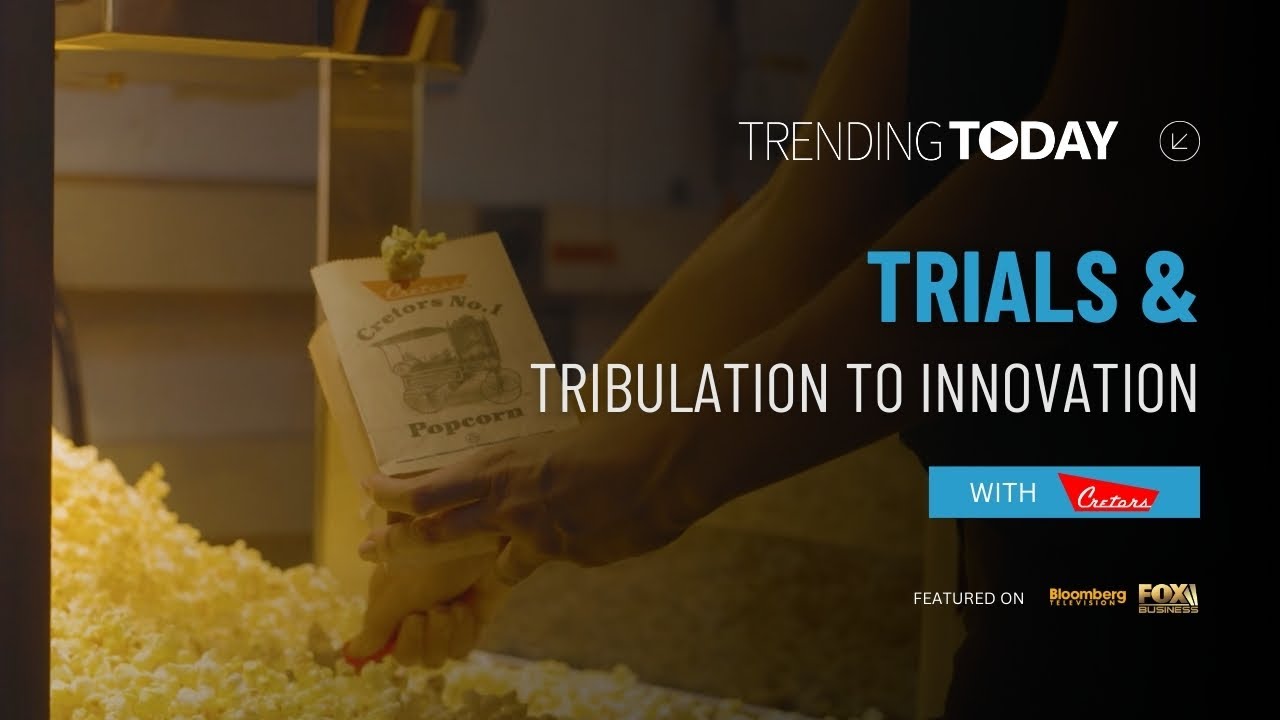 CRETORS POPCORN: Learn How to Stay in Business for a Century and Beyond