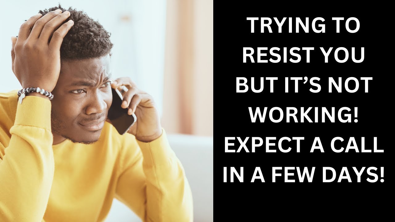 TRYING TO RESIST YOU 😔BUT IT'S NOT WORKING! EXPECT A CALL📞 IN A FEW DAYS 📅