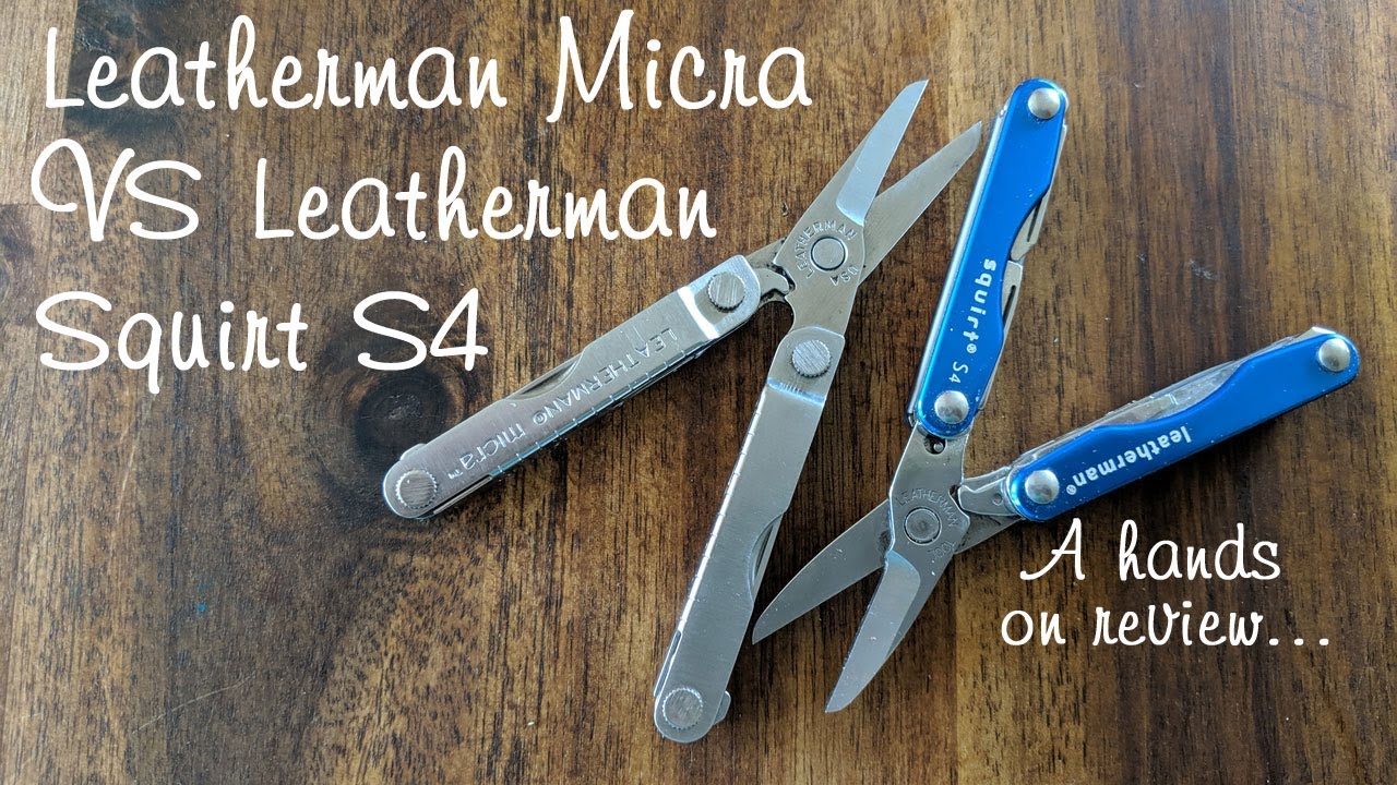 Leatherman Micra VS Leatherman Squirt - hands on review