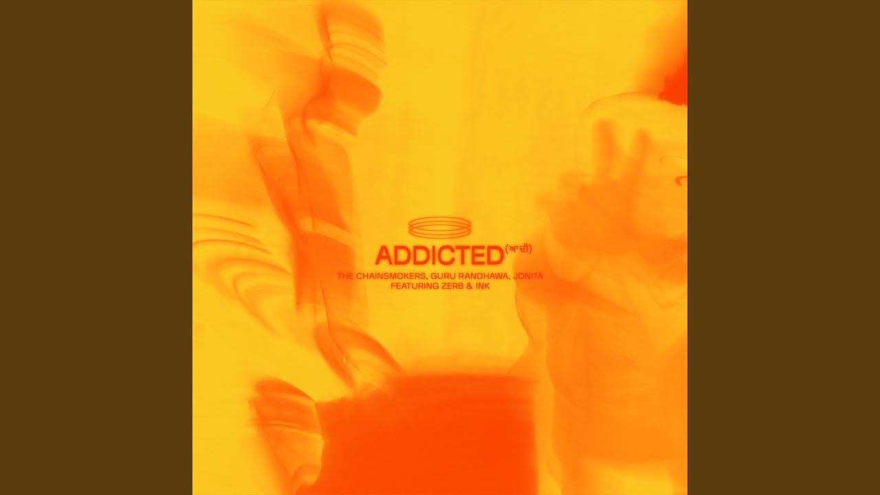 Addicted (ਆਦੀ)