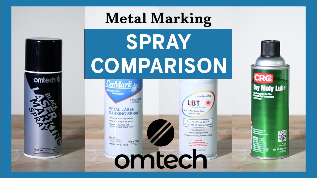 Comparing Metal Laser Marking Sprays - OMTech, CerMark, LBT, & Moly Lube