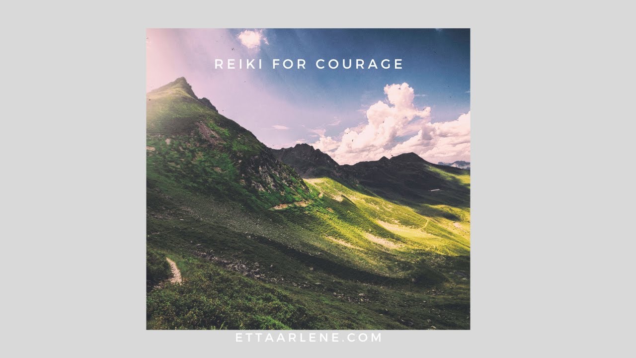 Reiki For Courage
