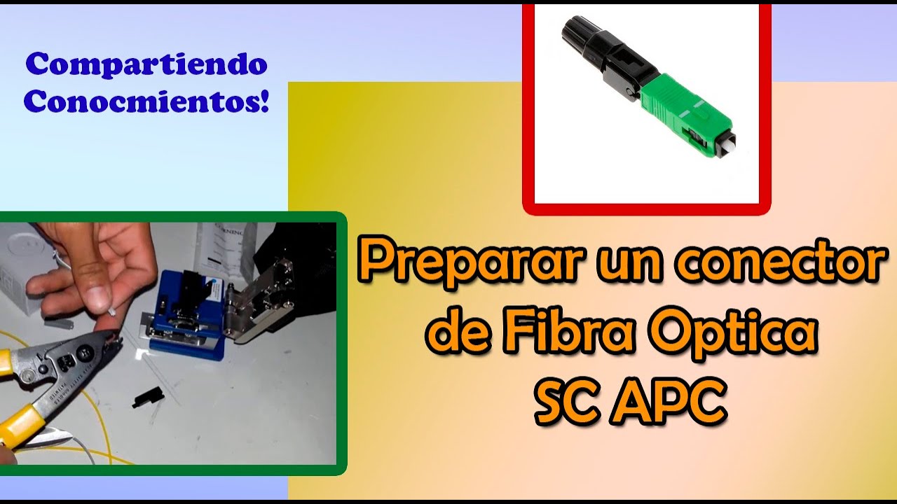 Preparar un conector de Fibra Óptica SC APC