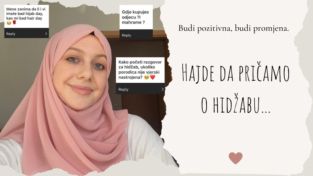 Pričajmo o hidžabu - Q&A / njega kose / tutorial / savjetovanje drugih 🌸  #inspiracija