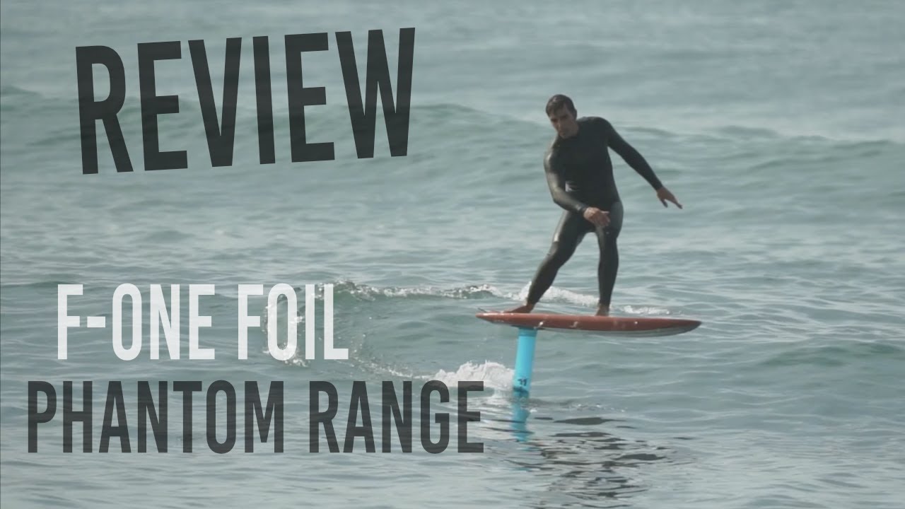 Review F-One Foil Phantom Range