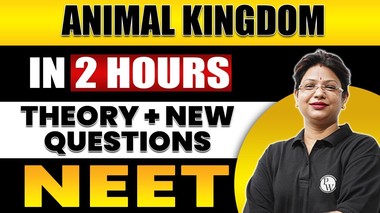 ANIMAL KINGDOM in 2 Hours | All Theory + Expected Questions for NEET