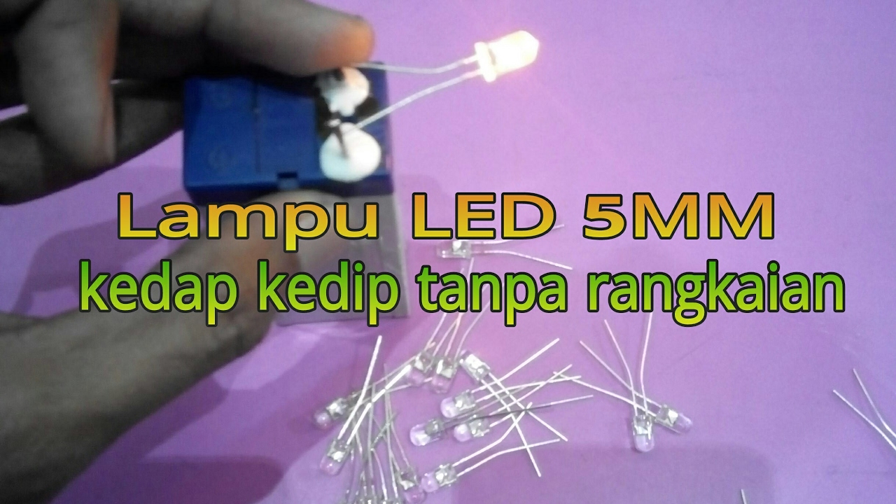 Lampu LED 5mm kedap kedip praktis