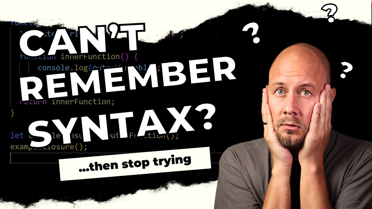 Stop Trying to Learn By Memorizing Syntax