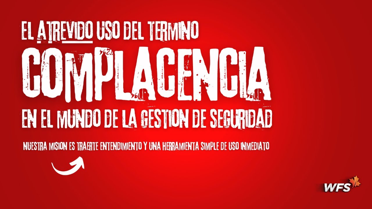 Gestión de Seguridad: Complacencia