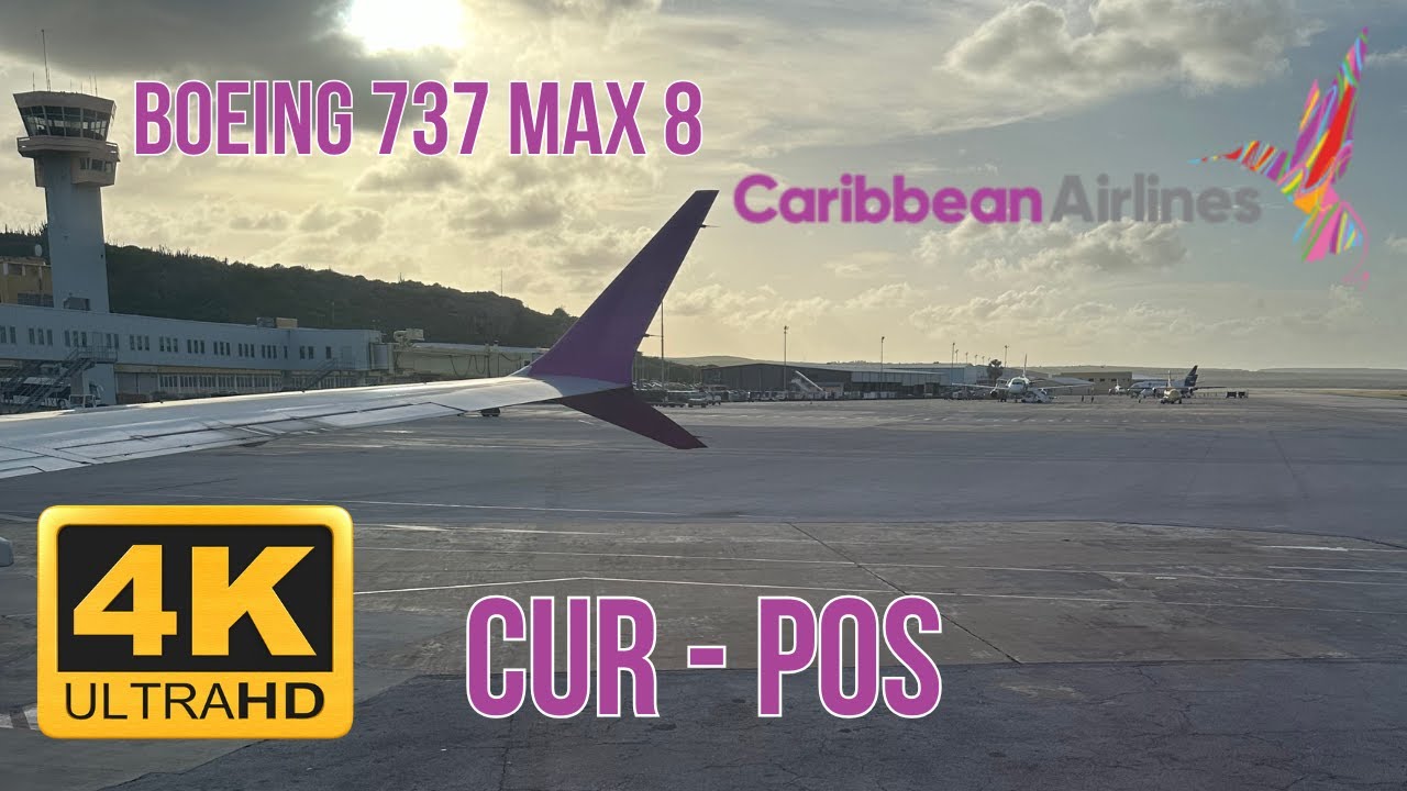 Caribbean Airlines 737 MAX 8 Pushback and Takeoff from Curaçao | Curaçao - POS, Trinidad and Tobago