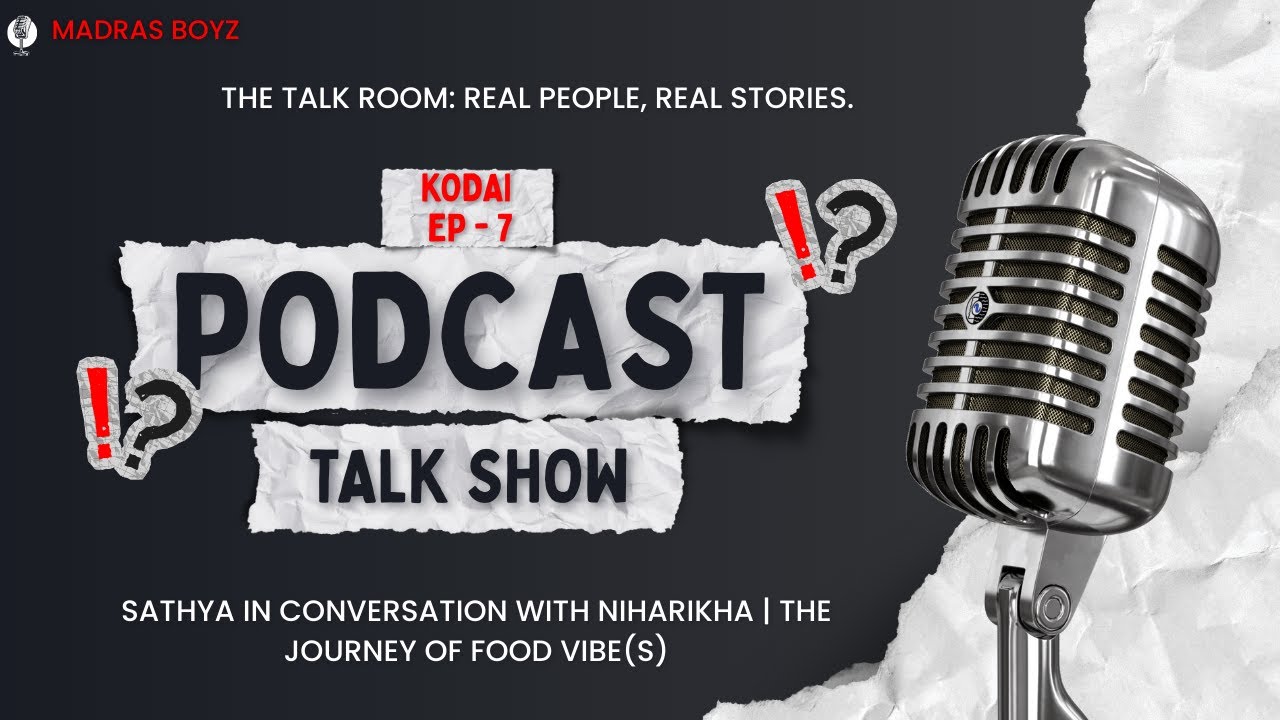 👉 Sathya in Conversation with Niharikha | The Journey of Food Vibe(s)