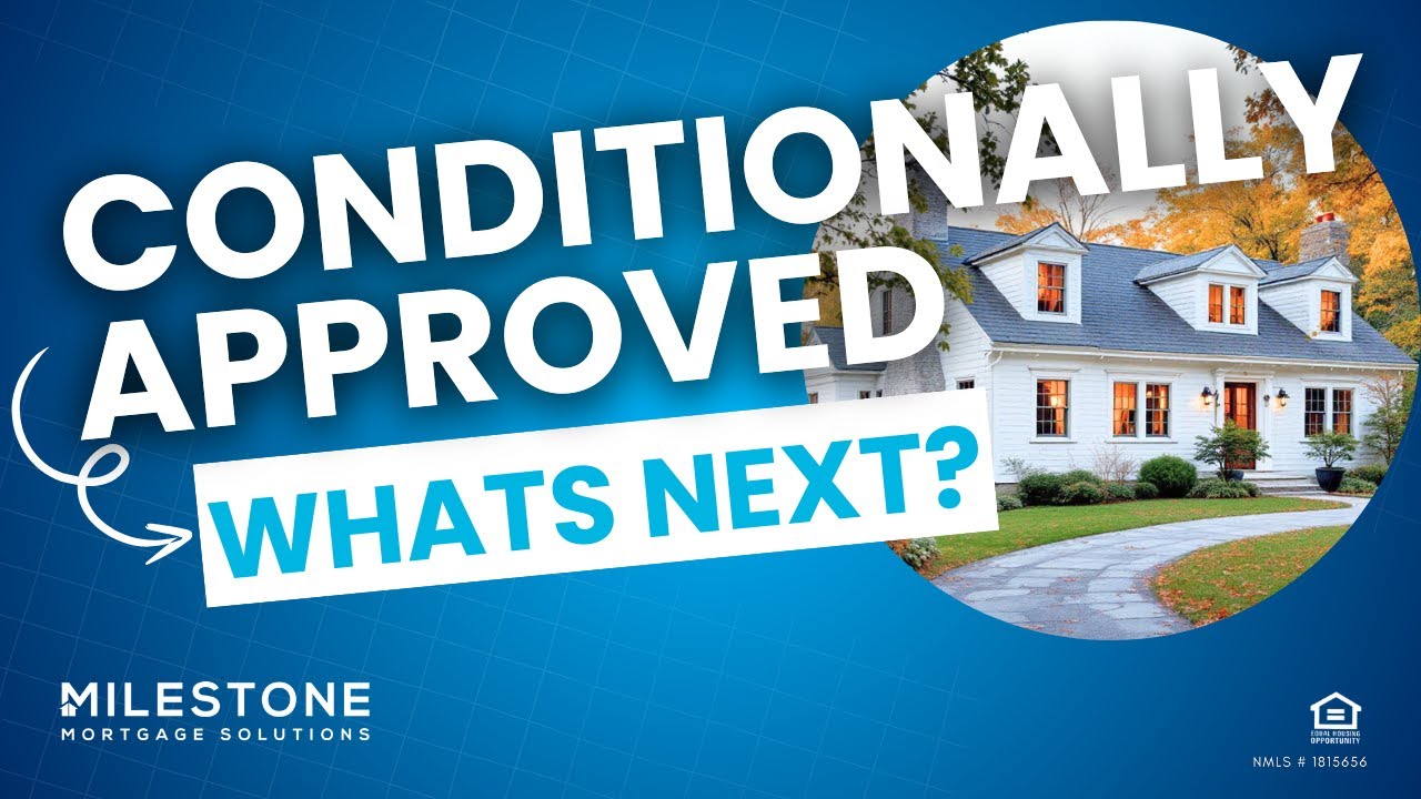 🔍✨ Conditionally Approved&mdash;What Does It Mean for You? ✨🔍