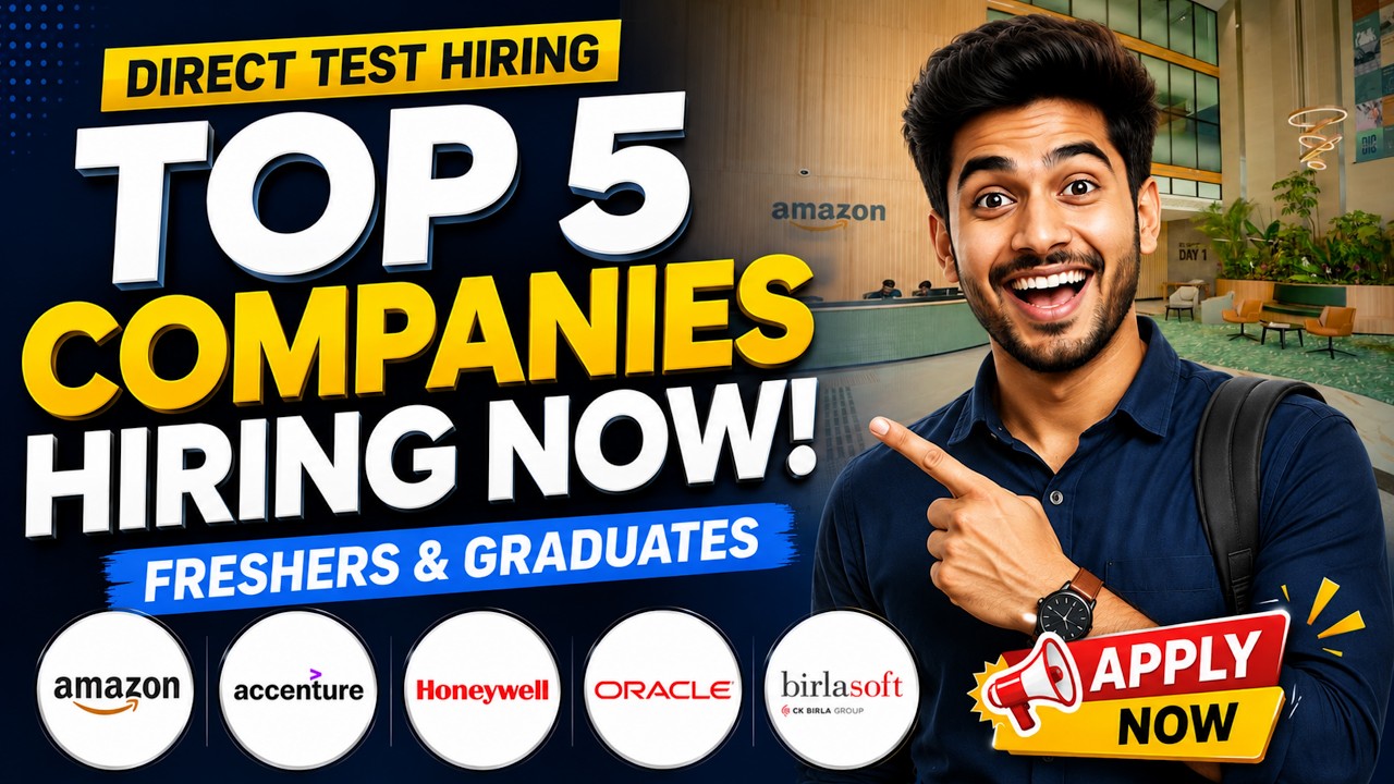 🔥 Direct Test Hiring 2026 | 5 Top Companies Hiring Freshers & Graduates