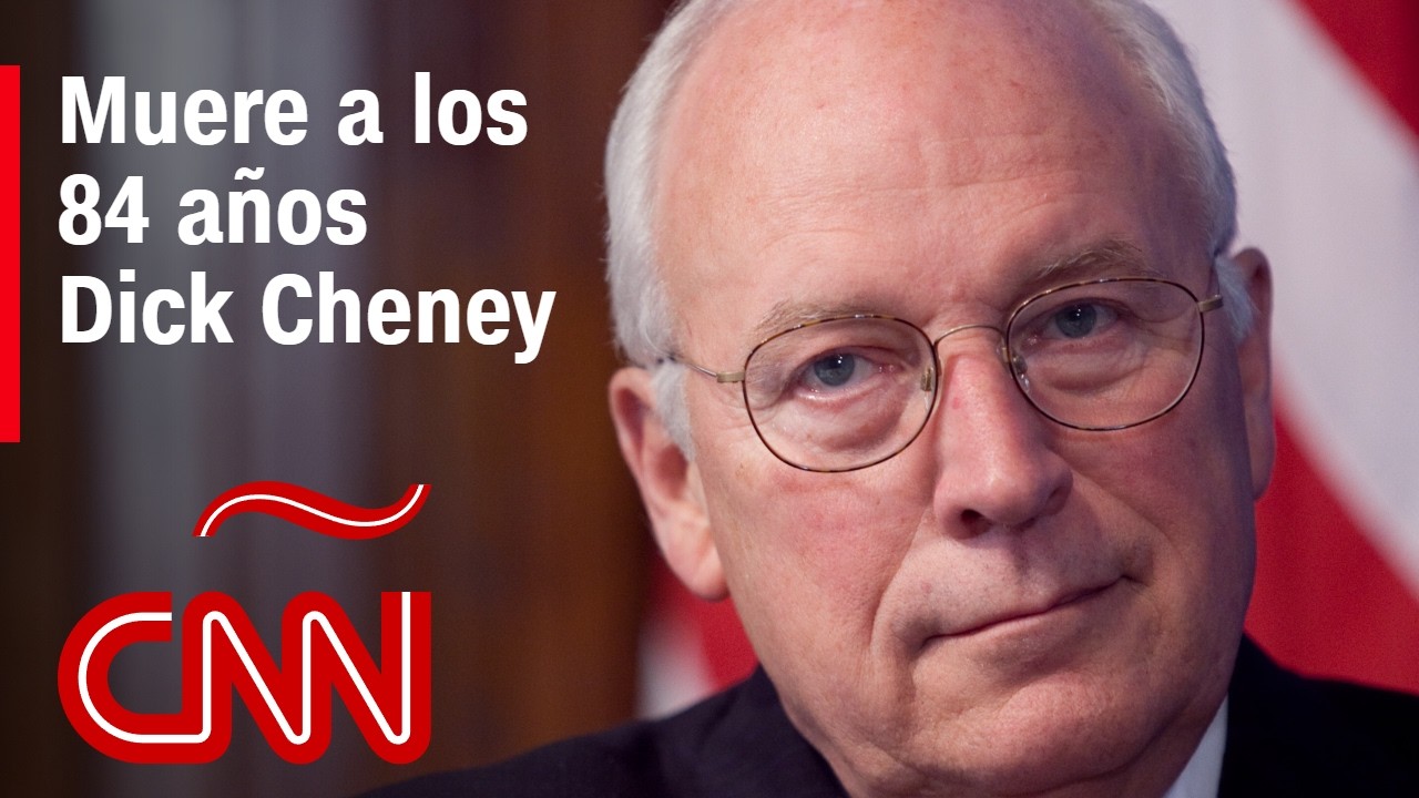 Así fue la carrera política de Dick Cheney: “la guerra al terror”, su vicepresidencia y más