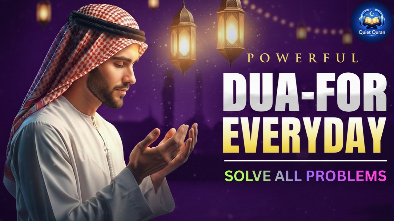 MOST POWERFUL DAILY DUA 🕊️ Remove Stress, Get Rizq, Job & Business Success | Solve All Problems