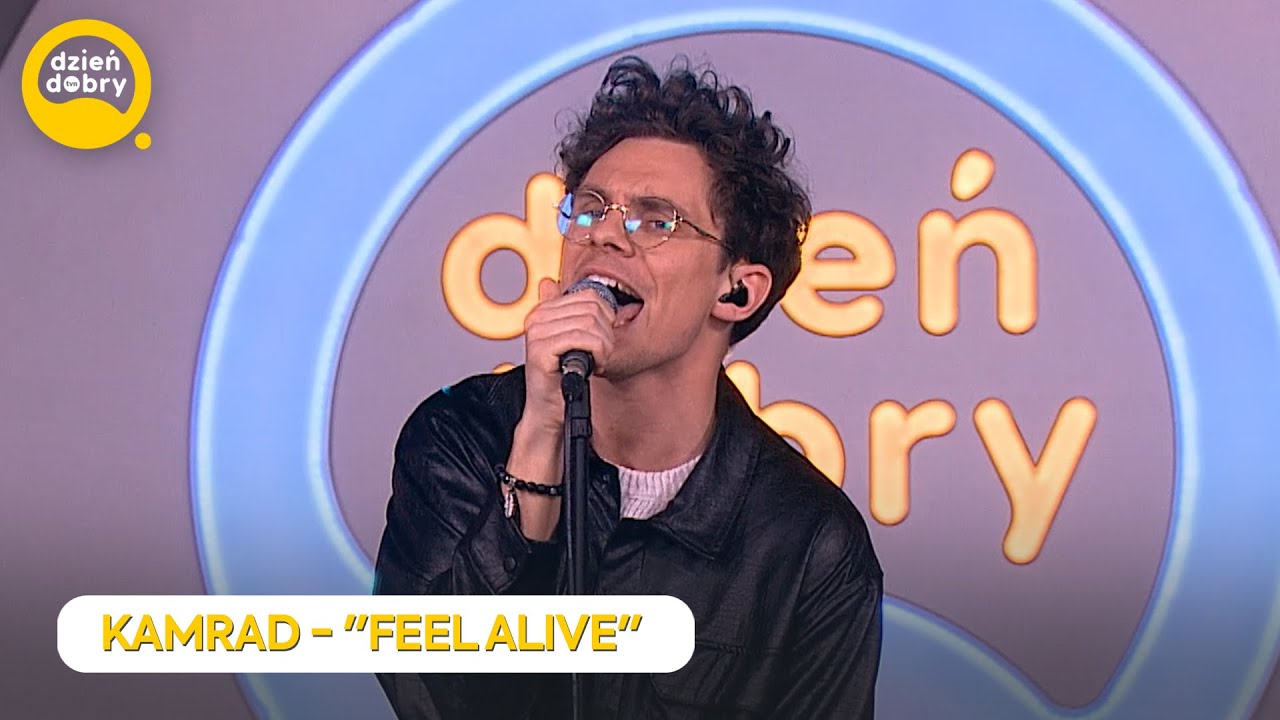 KAMRAD - FEEL ALIVE | Dzień Dobry TVN
