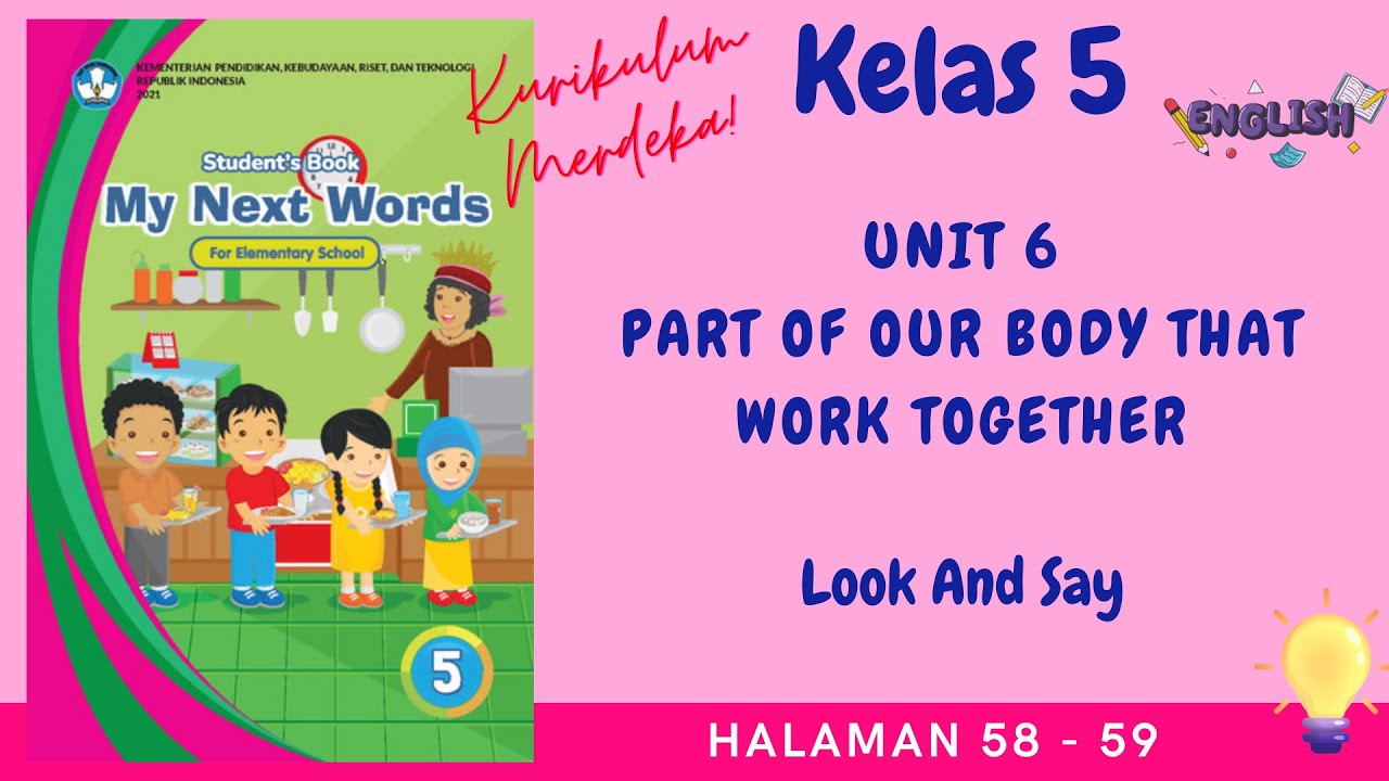 Kurikulum Merdeka Kelas 5 Bahasa Inggris Unit 6 | Look And Say | Halaman 58 - 59