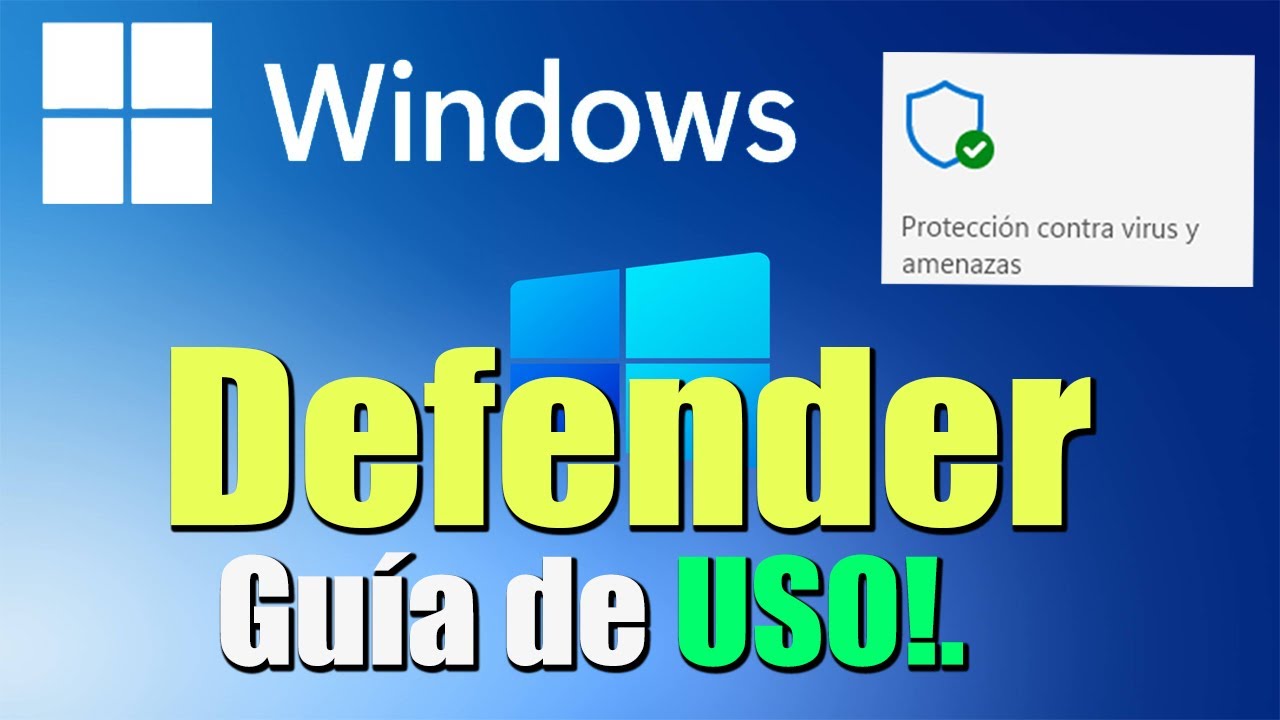 🔒Domina la Seguridad: 👉Cómo Usar Windows Defender al Máximo en tu Equipo de Computo!.💻