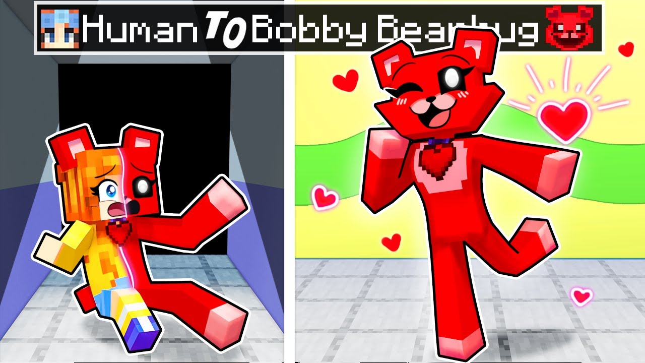 From HUMAN to BOBBY BEARHUG in Minecraft!