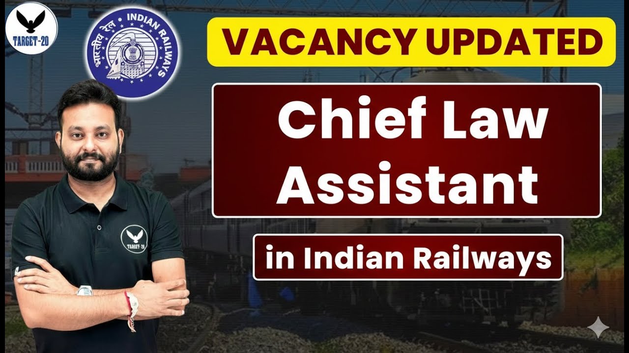 Railway Chief Law Assistant 2025: Salary, Syllabus & Eligibility | RRB Recruitment| TARGET-20