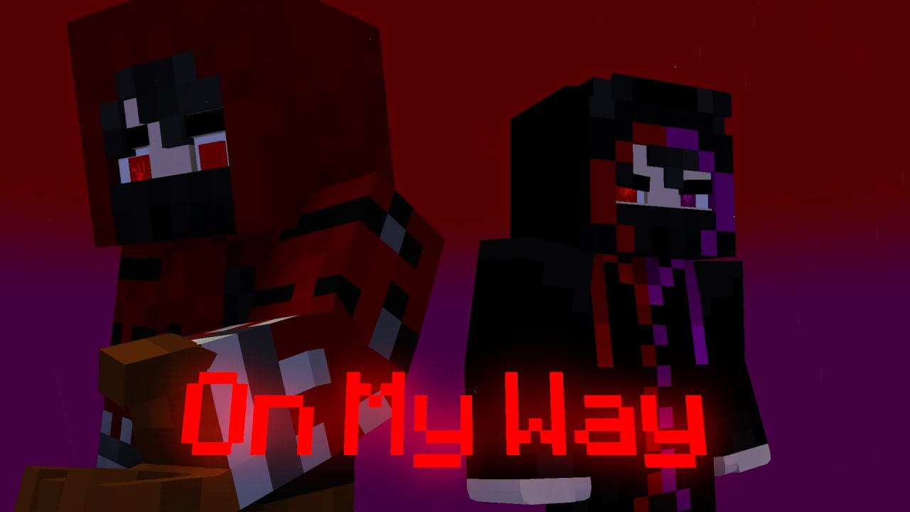 (Minecraft Animation) On My Way || Music Video