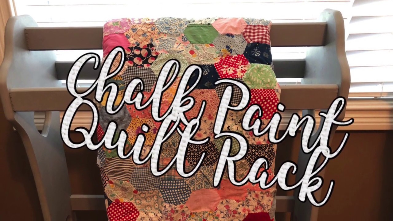 Waverly Chalk Paint with thrift store find Quilt Rack