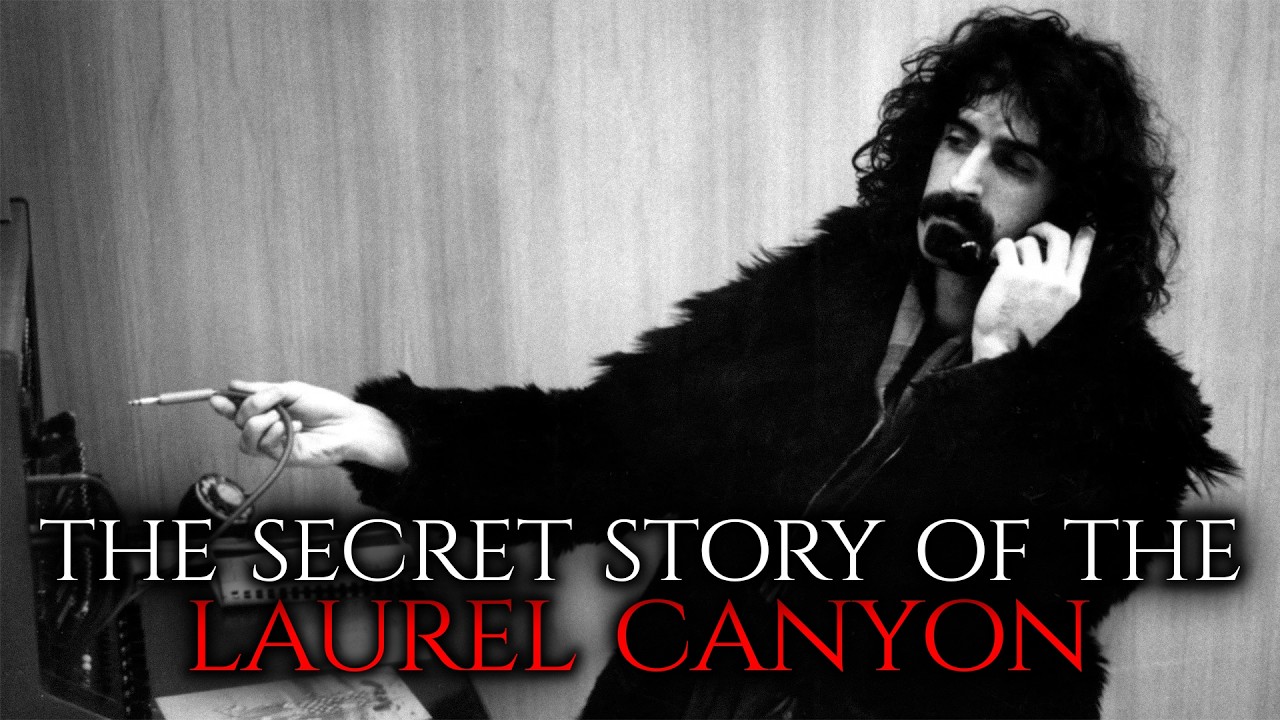 The Strangest Connection Behind 1960s Rock - Laurel Canyon...