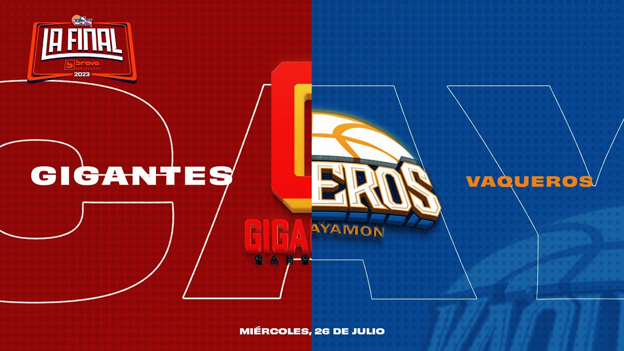 Gigantes de Carolina vs. Vaqueros de Bayamón  - La Final Brava Juego 5 – 26/7/23 - BSN 2023