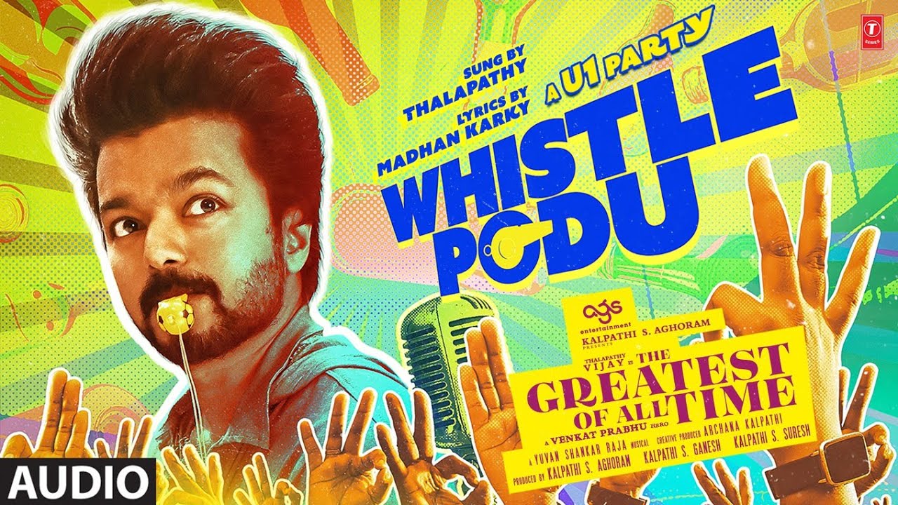 Whistle Podu Audio Song | The Greatest Of All Time | Thalapathy Vijay | Vankat P | U1 | AGS