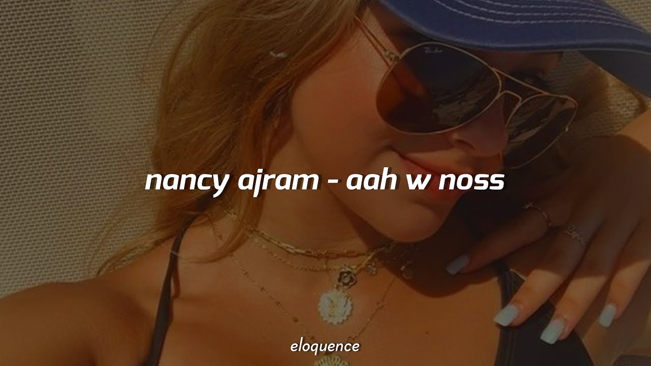 nancy ajram, aah w noss (slowed & reverb)