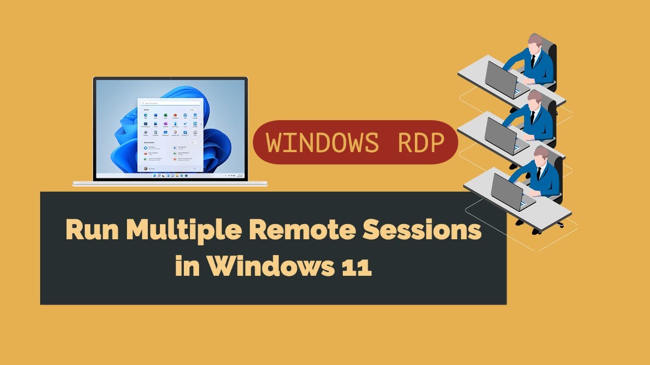 Run Multiple Remote Sessions in Windows 11 | 2021