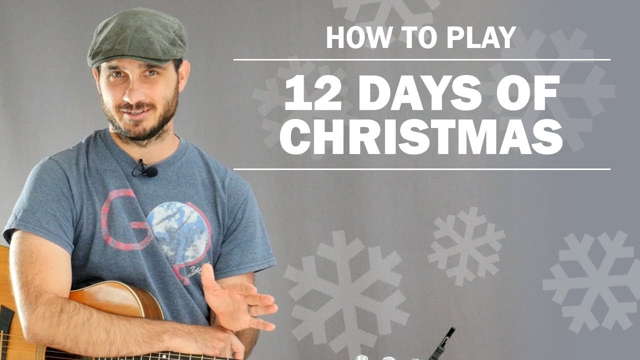 12 Days Of Christmas | How To Play On Guitar