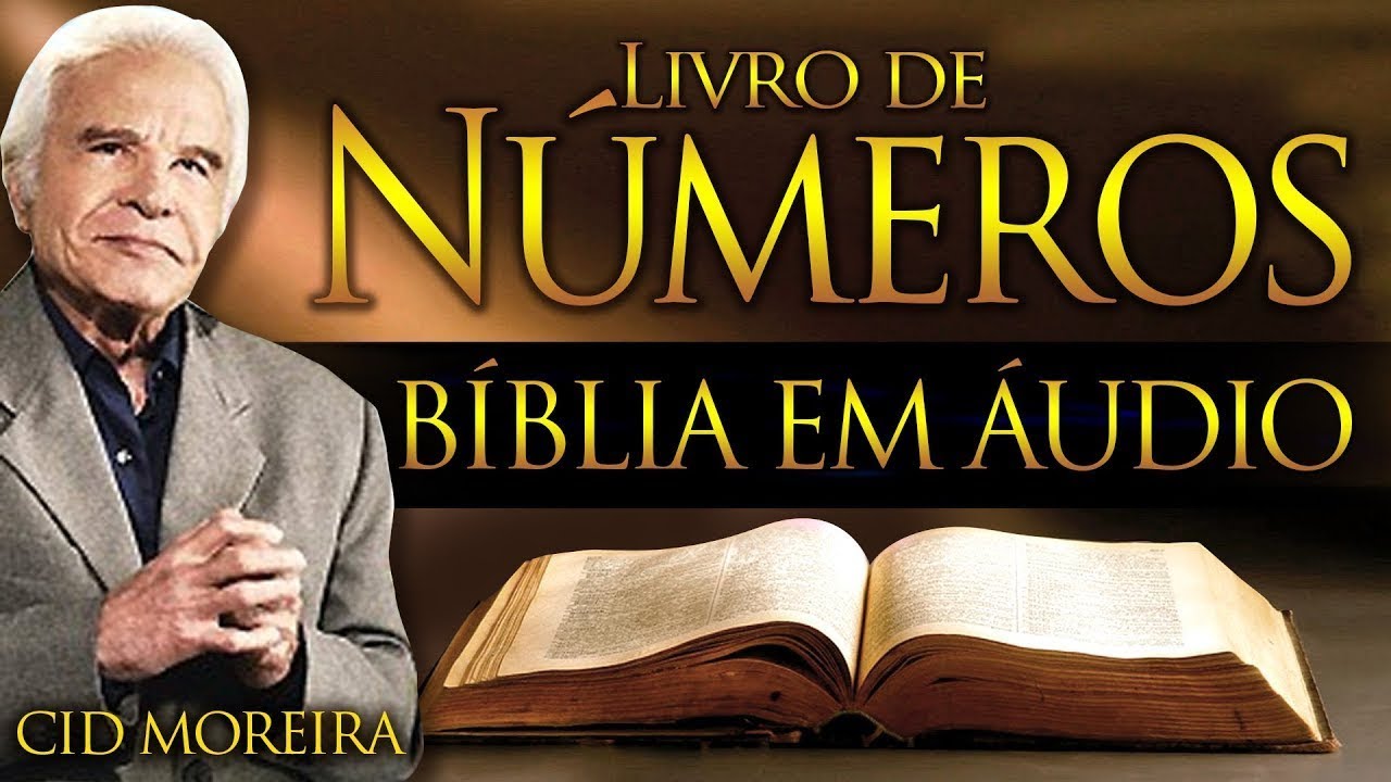N&Uacute;MEROS - B&iacute;blia Narrada por Cid Moreira - #cidmoreira #f&eacute; #b&iacute;blia #cid  #salmos #numeros
