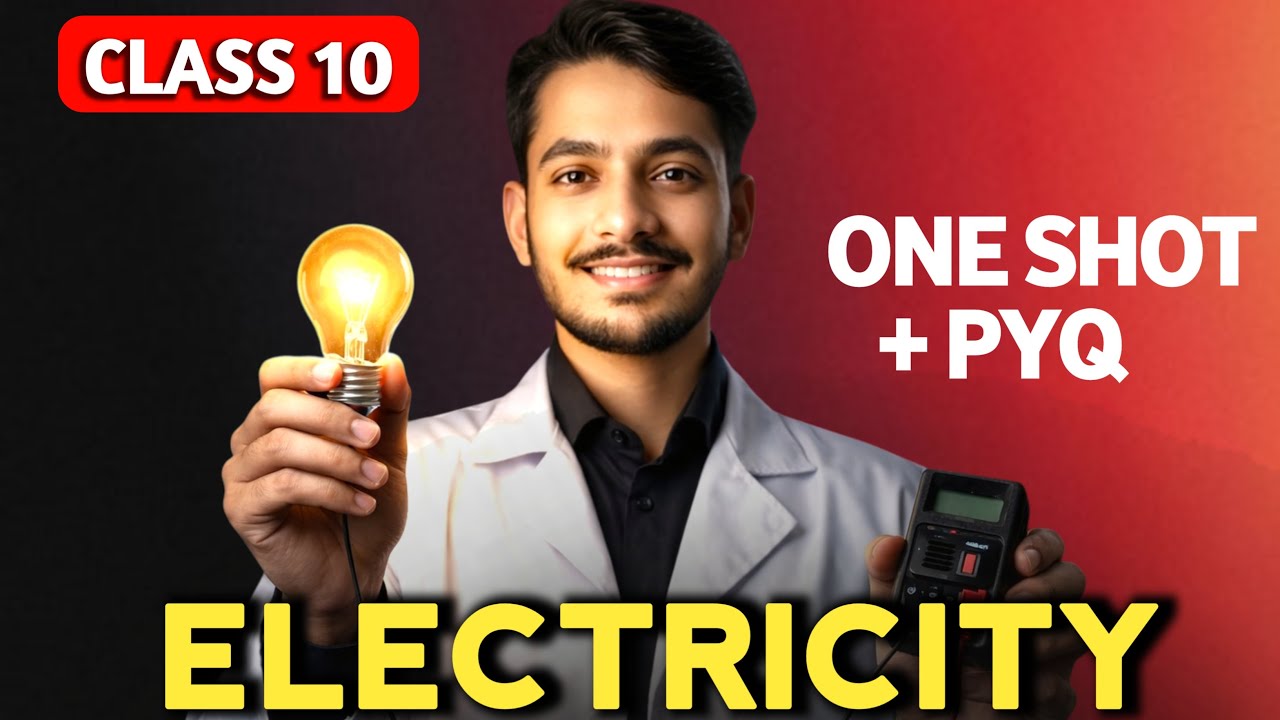 Class 10 Science - Electricity in One Shot 🔥 | class 10th science | Boards 2026