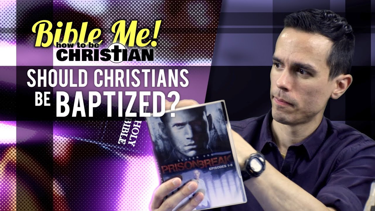 Should Christians be Baptized? - Bible Me!