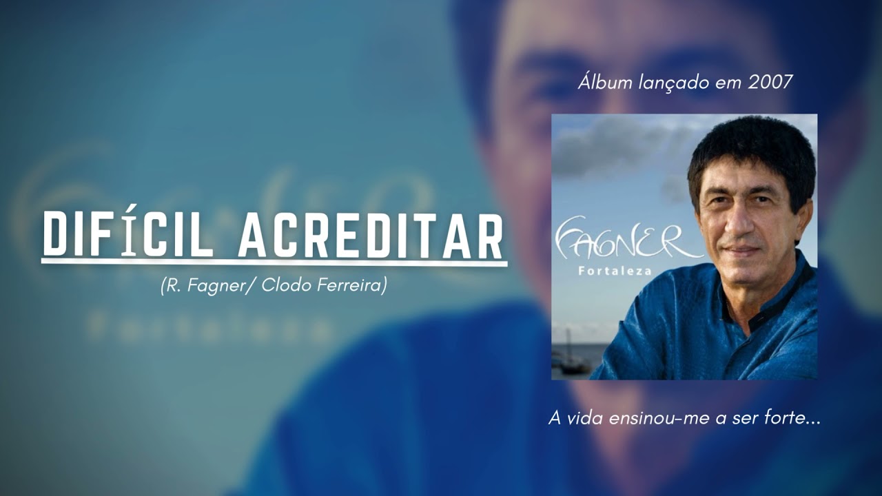 RAIMUNDO FAGNER - DIFÍCIL ACREDITAR (ÁUDIO HD) | 2007