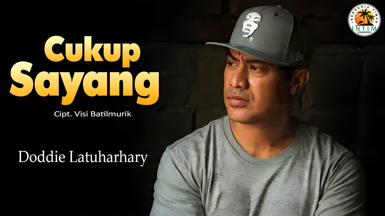 CUKUP SAYANG - Doddie Latuharhary (Official Lyrics Video)